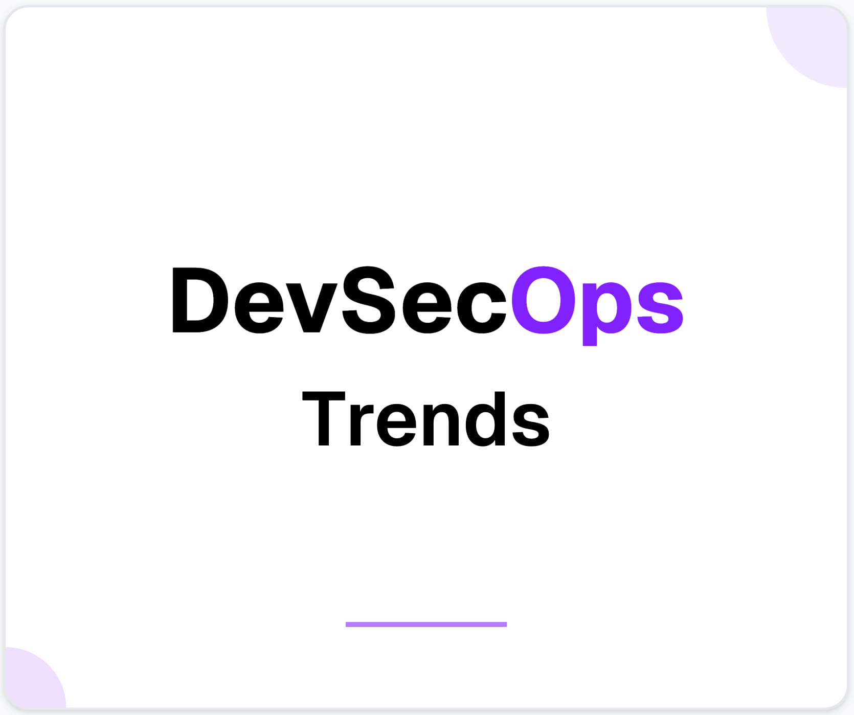15 DevSecOps Trends to Secure Your Business